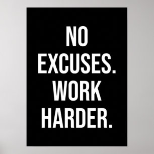 Affiche Aucun Excuses, Travail Harder - Motivationnel