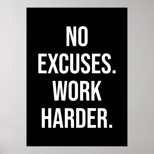 Affiche Aucun Excuses, Travail Harder - Motivationnel (Devant)