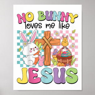 Affiche Aucun Lapin M'Aime Comme Jésus Enfants Pâques Chré