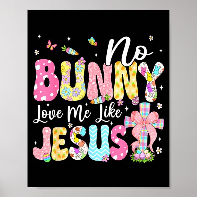 Affiche Aucun lapin ne m'aime comme Jésus jour de Pâques c (Devant)