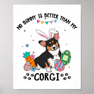Affiche Aucun lapin n'est meilleur que mon chien Corgi tri