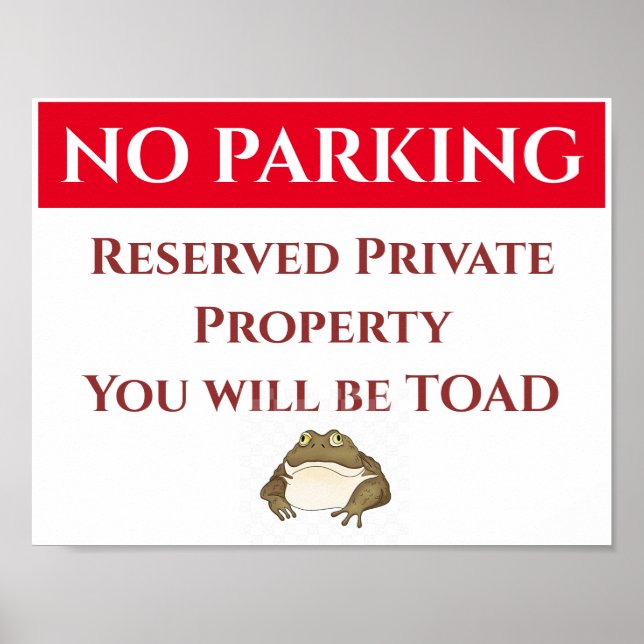 Affiche AUCUN PARKING, TOAD Signer, ajouter ou modifier du (Devant)