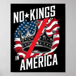 Affiche Aucun Rois Aux Etats-Unis N'A Tenu La Manifestatio