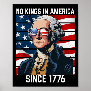 Affiche Aucun Rois En Amérique Depuis 1776 11