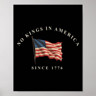 Affiche Aucun Rois En Amérique Depuis 1776 Drapeau América