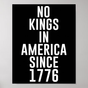 Affiche Aucun Rois En Amérique Depuis 1776 Patriotique Usa