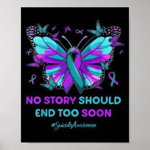 Affiche Aucune Histoire Ne Devrait Finir Trop Tôt Le Suici