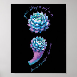 Affiche Aucune Histoire Ne Devrait S'Arrêter Au Suicide Su