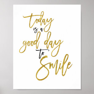 Affiche Aujourd'hui est un bon jour pour sourire Citation