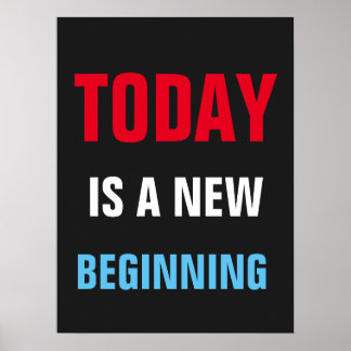 Affiche Aujourd'hui est un nouveau début Motivationnel Ins