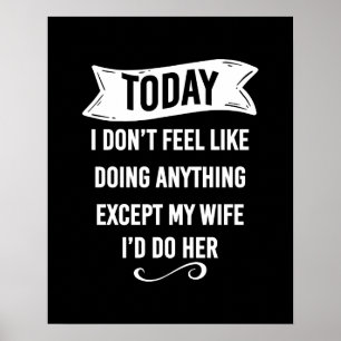 Affiche Aujourd'hui, je n'ai envie de rien faire sauf Ma