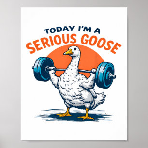 Affiche Aujourd'hui, je suis une grosse oie Tee Funny Body