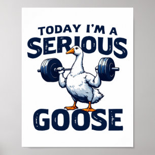 Affiche Aujourd'hui, je suis une grosse oie Tee Funny Body
