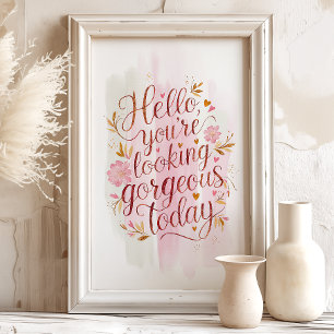 Affiche Aujourd'hui magnifique : Floral Affirmation Art Im