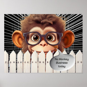 AFFICHE AUJOURD'HUI, PAS D'AFFAIRES MONKEY