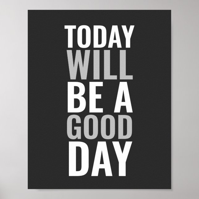 Affiche Aujourd'hui sera une bonne journée Positive (Devant)
