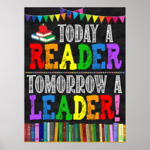 Affiche Aujourd'hui Un Lecteur Demain Un Leader Classroom