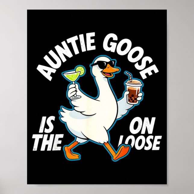 Affiche Auntie Goose On The Loose Funny Drinking Gift  (Devant)