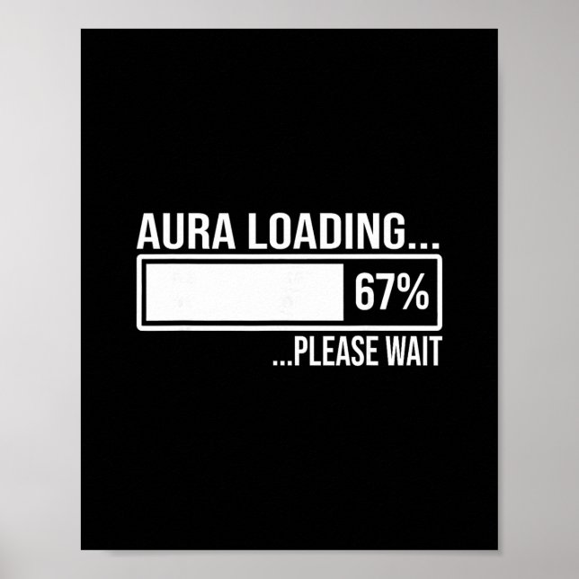 Affiche Aura Chargement 67 Drôle Six Sept Mème Gen Alpha  (Devant)