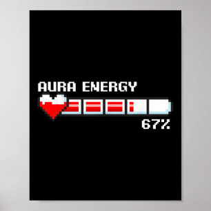 Affiche Aura Énergie 67 Pour Cent Mème Joueur de Jeu Vidéo