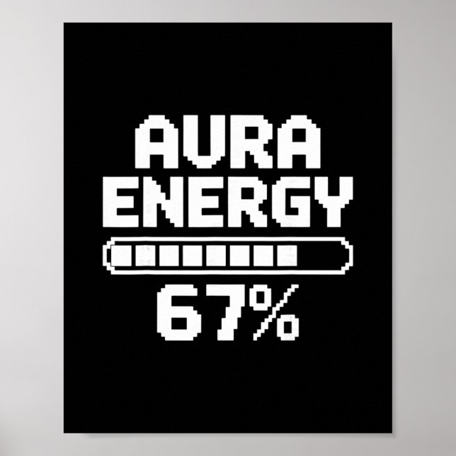 Affiche Aura Energy At 67 Funny Six Seven Meme Gen Alpha M (Devant)