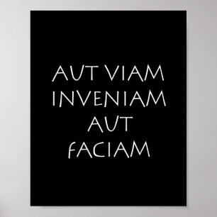 Affiche Aut viam inveniam aut faciam