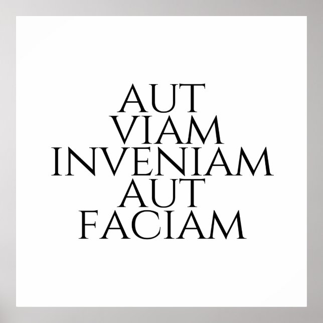 Affiche Aut Viam Inveniam Aut Faciam (Devant)