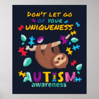 Autism Awareness Don't Let Go of Your Uniqueness