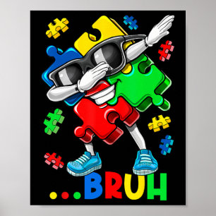 Affiche Autism Bruh Dabbing Puzzle Pièce Sensibilisation s