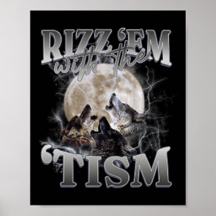 Affiche Autisme Drôle Rizz Em Avec Le Tism Meme Autistique
