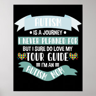 Affiche Autisme Maman L'Autisme Est Un Voyage Que Je N'Ai