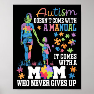 Affiche Autisme Maman ne vient pas avec un Autisme Manuel