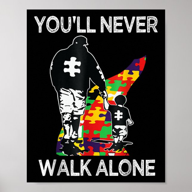 Affiche Autisme Papa Soutien Seul Puzzle Vous Ne Marcherez (Devant)