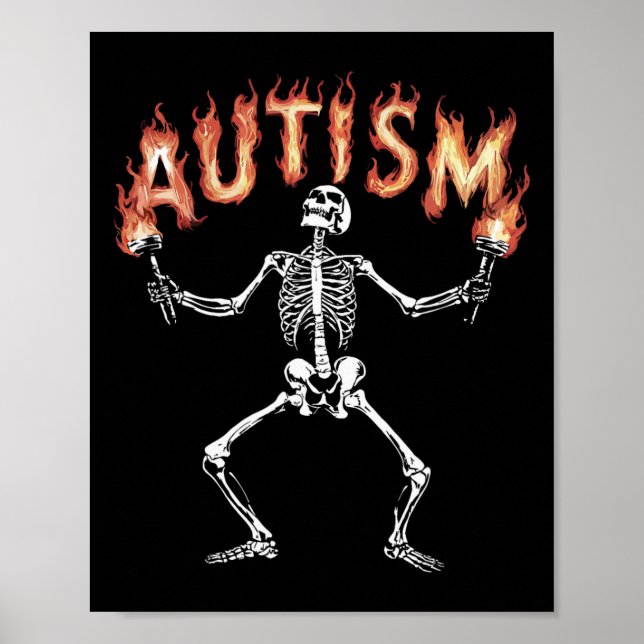 Affiche Autisme Squelette Mème Drôle Feu Squelette Flamme  (Devant)