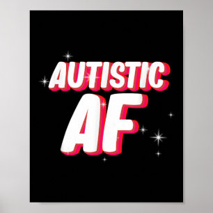 Affiche Autistic Af _ Sensibilisation sur l'autisme