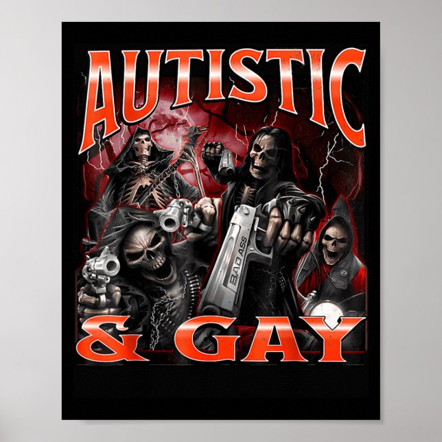 Affiche Autistic And Gay Funny Hard Skeleton Meme Bootleg  (Devant)