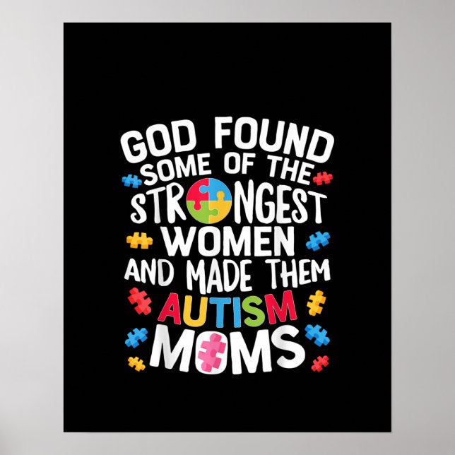 Affiche Autistic | God Found Some Of The Strongest Women (Devant)