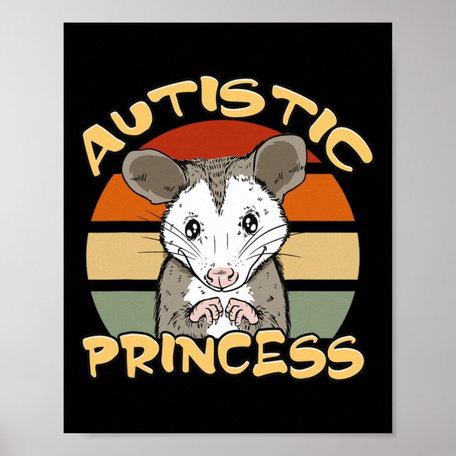 Affiche Autistic Princess Cute Opossum Sensibilisation sur (Devant)