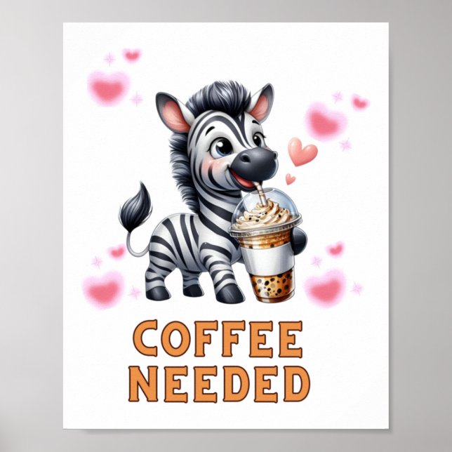 Affiche Autocollant T Zebra Coffee nécessaire  (Devant)
