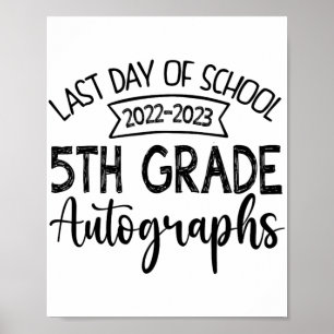 Affiche Autographe dernière journée de l'école - 5e année