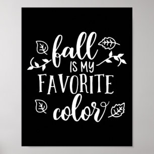 Affiche Automne Est Ma Couleur Préférée Automne Cadeaux De