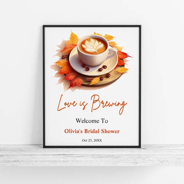 Affiche Automne L'amour brasse Fête des mariées Bienvenue (Fall Autumn Love is Brewing Coffee Bridal Shower Welcome Sign )