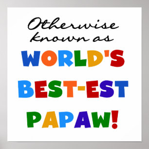 Affiche Autrement T-shirts et cadeaux connus de la papaye