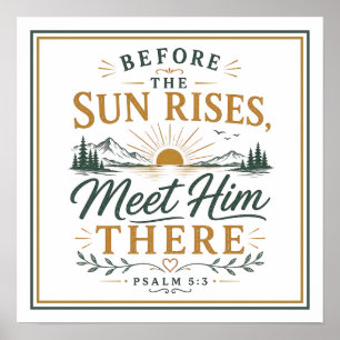 Affiche Avant que le soleil se lève, rencontrez-Le Citatio