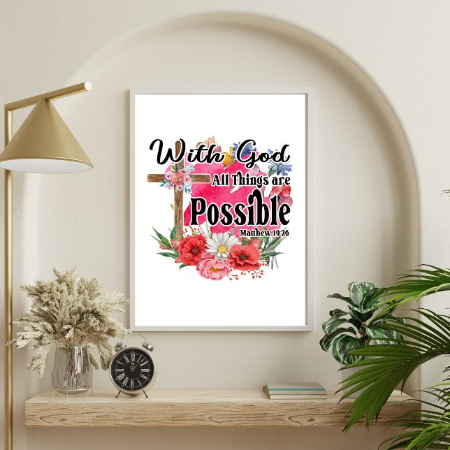 Affiche Avec Dieu Toutes Les Choses Sont Possibles Bible C (With God All Things are Possible Wall Poster in many many sizes.)