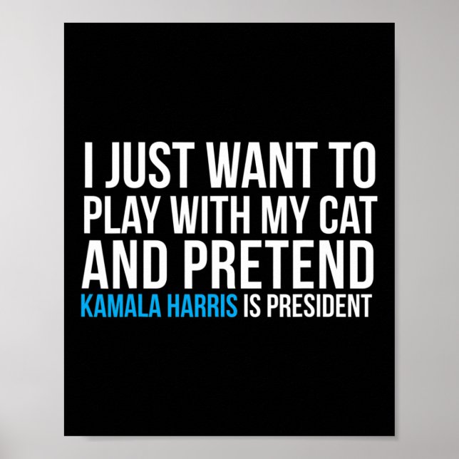 Affiche Avec Mon Chat, Prétendre Que Kamala Harris Est Pré (Devant)