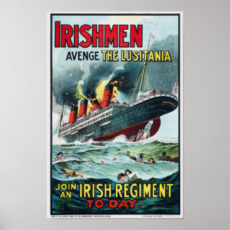 Affiche Avenge The Lusitania - Rejoignez Un Régiment Irlan