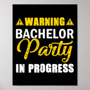 Affiche Avertissement Bachelor Party En Cours Équipe Groom