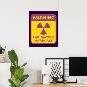 Affiche Avertissement des matières radioactives