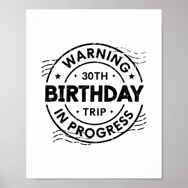 Affiche Avertissement drôle de 30 ans Voyage pour 30 ans d (Devant)